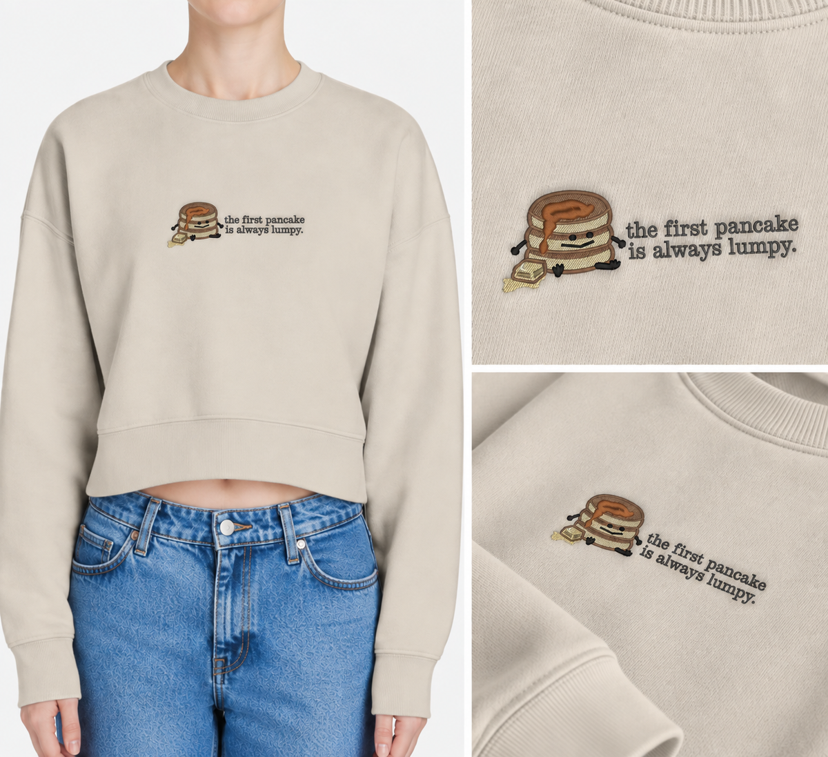The First Pancake Is Always Lumpy Embroidered Sweatshirt | Meep